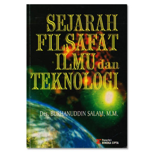 Sejarah Filsafat Ilmu dan Teknologi