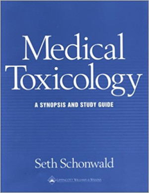 Medical Toxicology: a synopsis and study guide