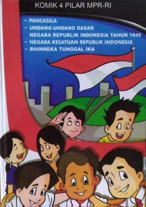 Komik 4 Pilar MPR-RI (Pancasila, UUD NRI 45, NKRI, Bhinneka Tunggal Ika)