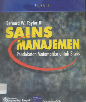 Sains Manajemen : Pendekatan Matematika untuk Bisnis, Buku-1