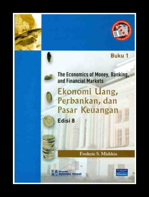 Ekonomi Uang, Perbankan,dan Pasar Keuangan Buku 1