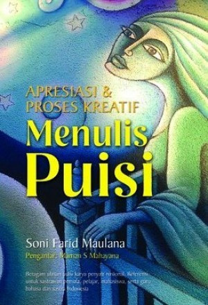 Apresiasi dan Proses Kreatif Menulis Puisi