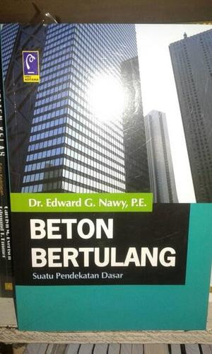 Beton Bertulang: suatu pendekatan dasar