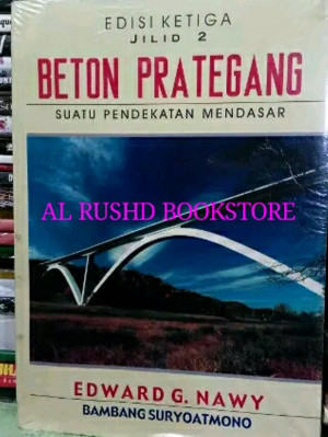 Beton Prategang: Suatu Pendekatan Mendasar, Jilid 2