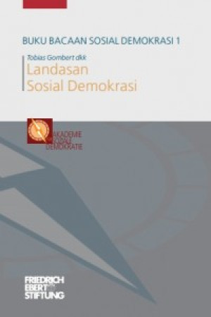 Buku Bacaan Sosial Demokrasi 1 (Landasan Sosial Demokrasi)