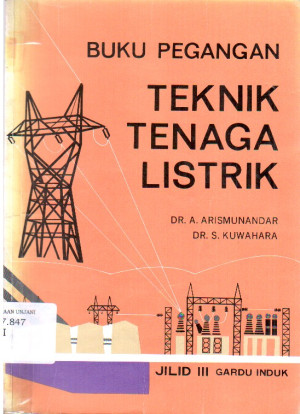 Buku Pegangan Teknik Tenaga Listrik  Jilid 3 : Gardu Induk