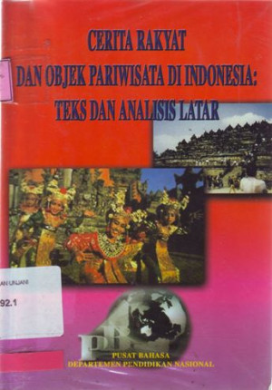 Cerita Rakyat dan Objek Periwisata di Indonesia: Teks dan Analisis Latar