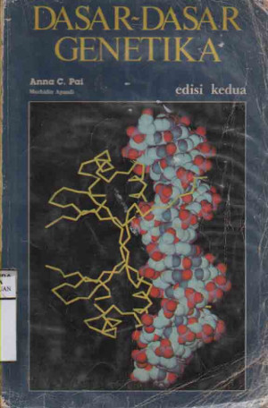 Dasar - dasar Genetika : Ilmu untuk masyarakat
