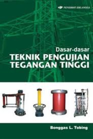 Dasar-dasar Teknik Pengujian Tegangan Tinggi