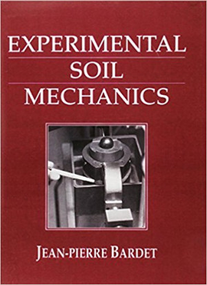 Experimental Soil Mechanics