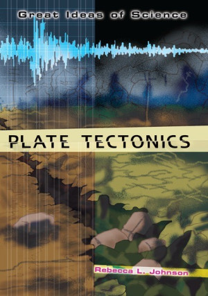 Great Ideas of Science : Plate Tectonics