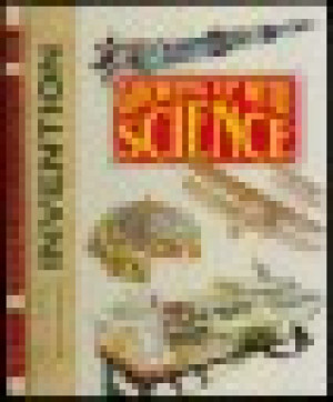 Growing Up With Science: The Illustrated Encyclopedia of Inventation Vol.11