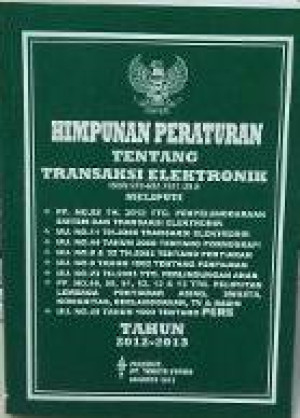 Himpunan Peraturan Tentang Transaksi Elektronik