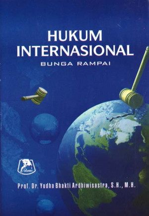 Hukum Internasional: Bunga Rampai