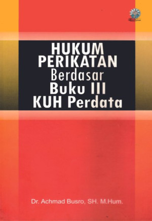 Hukum Perikatan Berdasar Buku III KUH Perdata