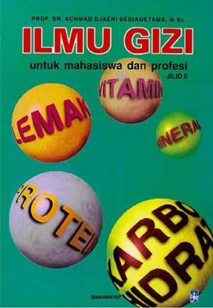 Ilmu Gizi Untuk Mahasiswa dan Profesi Jilid 2