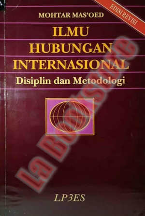 Ilmu Hubungan Internasional : disiplin dan metodologi