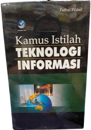 Kamus Istilah Teknologi Informasi