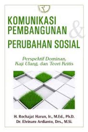 Komunikasi Pembangunan dan Perubahan Sosial