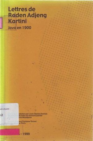 Lettres de Raden Adjeng Kartini Java en 1900