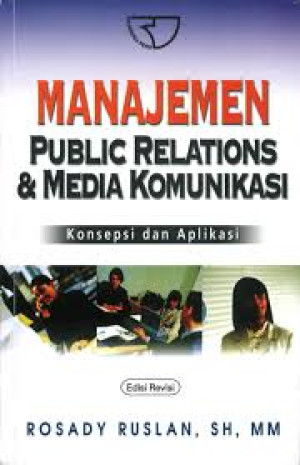 Manajemen Public Relations dan Media Komunikasi