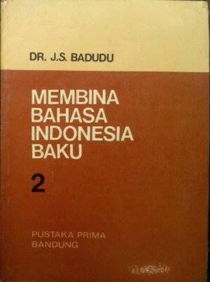 Membina Bahasa Indonesia Baku 2