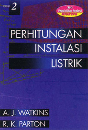 Perhitungan Instalasi Listrik, Volume. 2