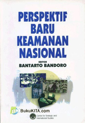 Perspektif Baru Keamanan Nasional