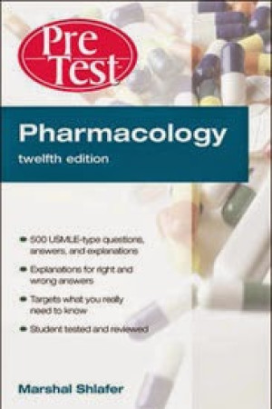 Pharmacology: Pre Test self-assessment and review