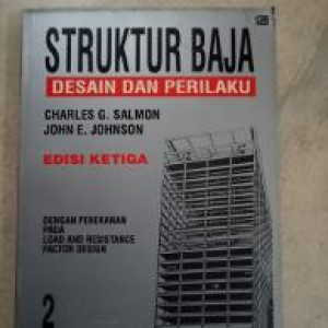 Struktur Baja: Desain dan Perilaku Jilid 1