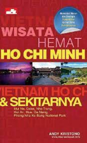 Wisata Hemat Ho Chi Minh dan Sekitarnya