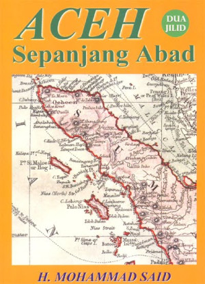 Aceh Sepanjang Abad, Jilid 1