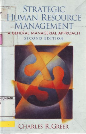 Strategic Human Resource Management: a general managerial approach