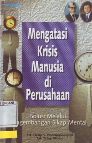 Mengatasi Krisis Manusia di Perusahaan: solusi melalui pengembangan sikap mental