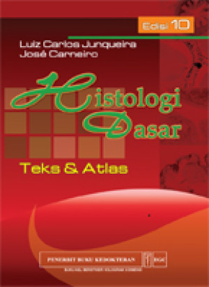 Histologi Dasar : Teks & Atlas