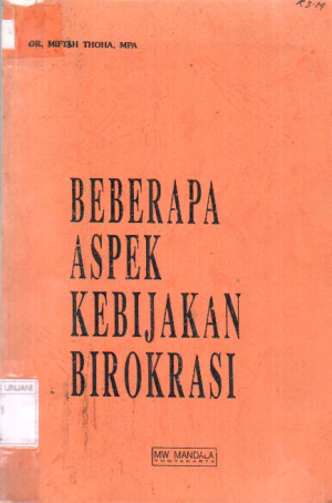 Beberapa Aspek Kebijakan Birokrasi