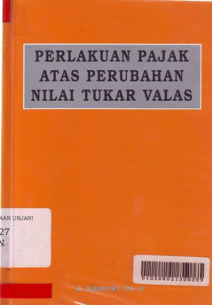 Perlakuan Pajak Atas Perubahan Nilai Tukar Valas