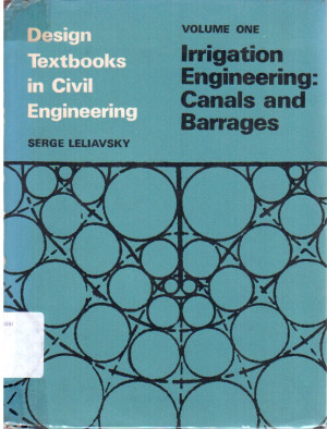 Image of Design Textbook in Civil Engineering Jilid I : Irrigation Engineering: Canals and Barrages
