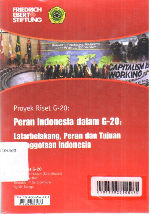 Proyek Riset G-20 (Peran Indonesia Dalam G-20 Latar Belakang Peran dan Tujuan Keanggotaan Indonesia)