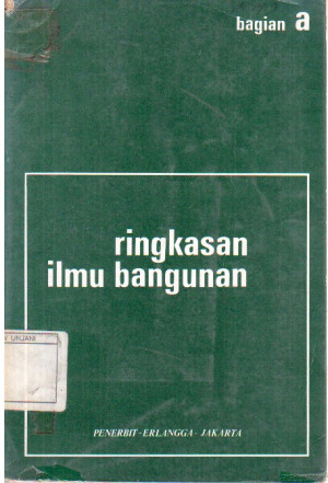 Ringkasan Ilmu Bangunan, bagian a