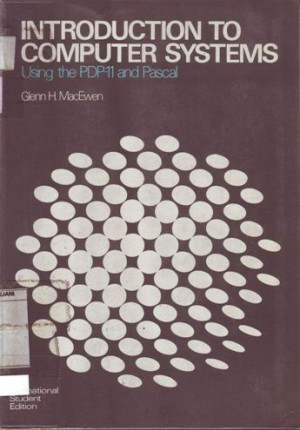 Image of Introduction to Computer Systems: using the PDP-11 and Pascal.