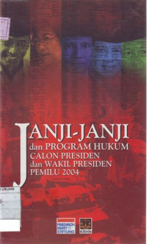 Janji-Janji dan Program Hukum Calon Presiden dan Wakil Presiden Pemilu 2004