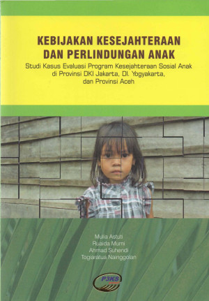 KEBIJAKAN KESEJAHTERAAN DAN PERLINDUNGAN ANAK