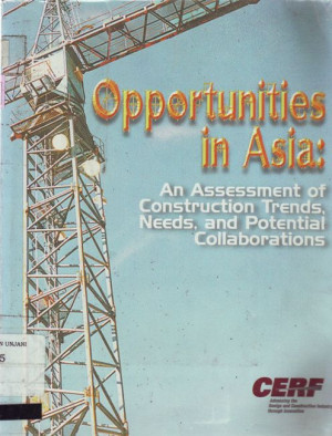 Opportunities in Asia: an assessment of contruction trends, needs, and potential collaborations