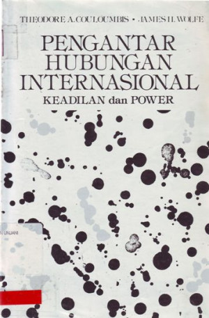 Pengantar Hubungan Internasional : Keadilan dan Power