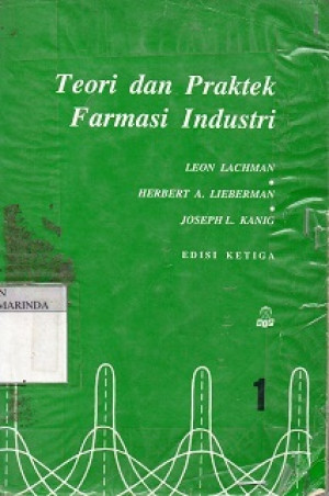 Teori dan Praktek Farmasi Industri Jilid 1