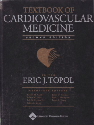 Textbook of Cardiovascular Medicine