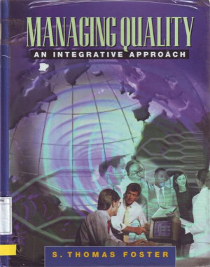 Managing Quality: an integrative approach